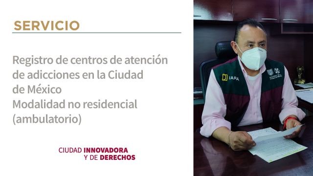 Registro de centros de atención de adicciones en la Ciudad de México. Modalidad no residencial (ambulatorio).
