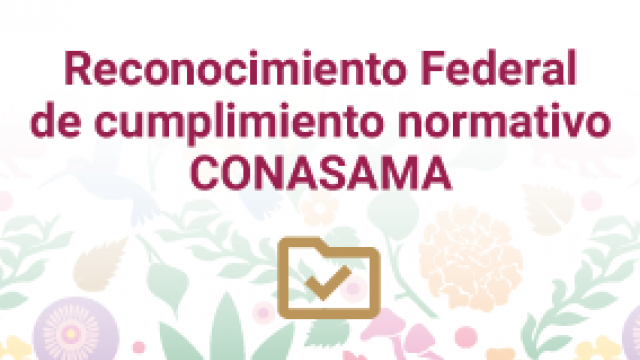 Reconocimiento Federal de cumplimiento normativo CONASAMA